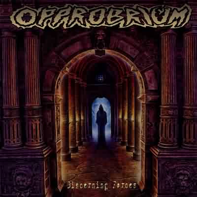 Opprobrium: "Discerning Forces" – 2000